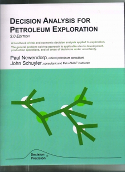 Decision Analyaia For Petroleum Exploration 3rd Edition