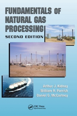 Fundamentals of Natural Gas Processing Second Edition