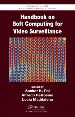 Handbook on Soft Computing for Video Surveillance