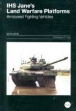 Jane's Land Warfare Platform : Armoured Fighting Vehicles 2015-2016