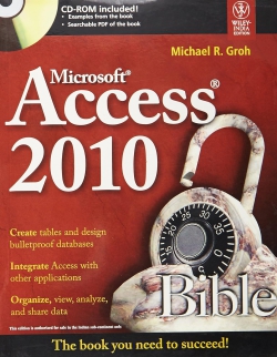 Microsoft Access 2010 Bible