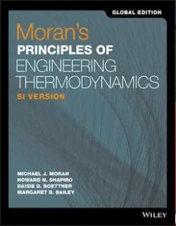 Moran's Principles of Engineering Thermodynamics, SI Version, Global Edition, 9th Edition