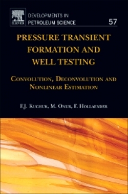 Pressure Transient Formation and Well Testing: Convolution, Deconvolution And Nonlinear Estimation
