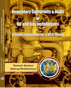 Regulatory Conformity & Audit of Oil & Gas Installations: A Small Investment for a Rich Future